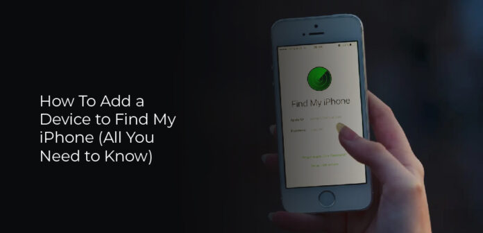 How To Add a Device to Find My iPhone